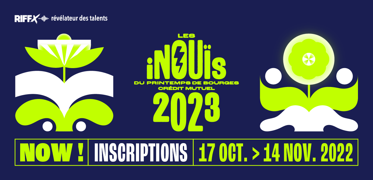 iNOUïS du printemps de Bourges 2023 inscriptions modzik